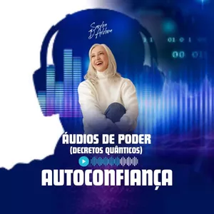 Imagem do curso Áudios de Poder - Autoconfiança (Decretos Quânticos)