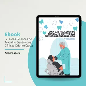 Imagem de capa para o Ebook Guia das relações de trabalho dentro das Clínicas Odontológicas
