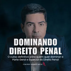 Imagem de capa para o Curso online Dominando Direito Penal - Parte Geral e Parte Especial