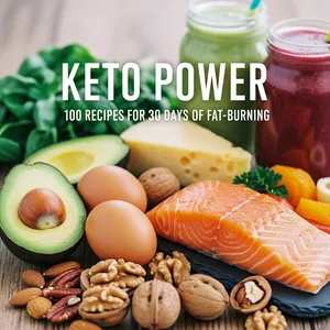 Cover image for Ebook Keto Power – 100 Recipes for 30 Days of Fat-Burning