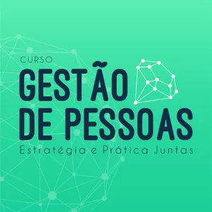 Imagem de capa para o Curso online Gestão de Pessoas — Estratégia e Prática Juntas
