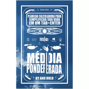 Imagem de capa para o Curso online PLANILHA CALCULADORA - BOLSA DE VALORES | VOL. 01 - MÉDIA PONDERADA E CUSTO DE AQUISIÇÃO 