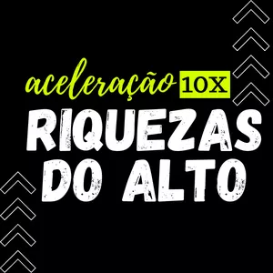 Imagem principal do produto ACELERAÇÃO 10X RIQUEZAS DO ALTO