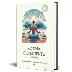 Imagem do curso Rotina Consciente : Meditação e Hábitos Saudáveis para Transformar sua Vida.