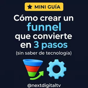Imagen de portada para Ebook Mini Guía: Cómo crear un funnel que convierte en 3 pasos (sin saber de tecnología) + Recursos adicionales