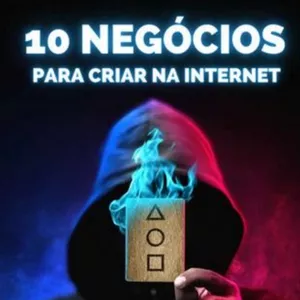 Imagem de capa para o Ebook 10 Negócios para Criar na Internet 