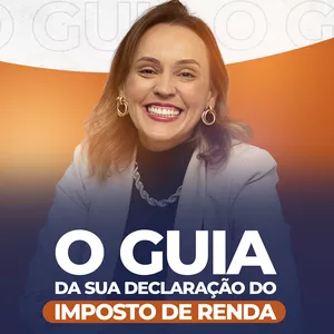 Imagem de capa para o Ebook O GUIA DA SUA DECLARAÇÃO DO IMPOSTO DE RENDA | Método Caroline Oliveira