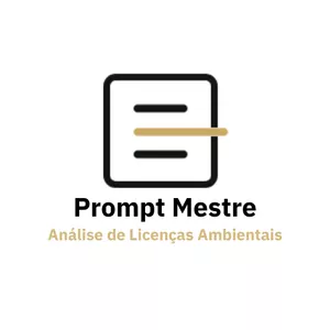 Prompt Mestre - Análise de Licenças Ambientais