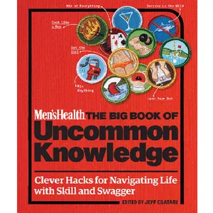 Imagem principal do produto Men's Health The Big Book of Uncommon Knowledge · Clever Hacks for Navigating Life with Skill and Swagger! 