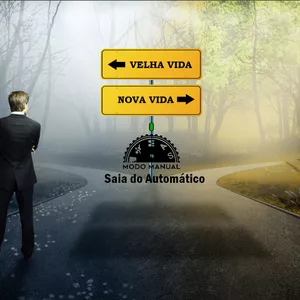 Imagem do curso Vida no modo manual, saindo do automático.