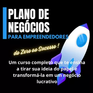 Imagem de capa para o Curso online Do zero ao sucesso: Aprenda a construir seu Plano de Negócios imbatível e transforme ideias em lucro.