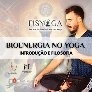 Imagem do curso Bioenergia no Yoga: Filosofia e Introdução