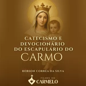 Imagem de capa para o Ebook Catecismo e Devocionário do Escapulário do Carmo 