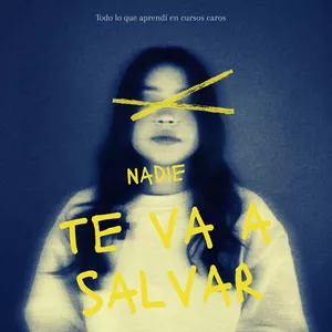 Imagen de portada para Ebook NADIE TE VA A SALVAR 