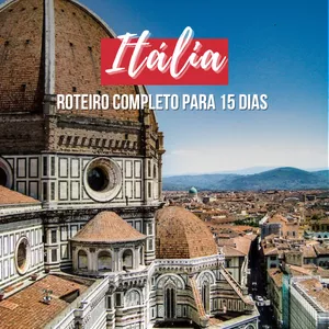 Imagem de capa para o Ebook Roteiro completo para 15 dias na Itália