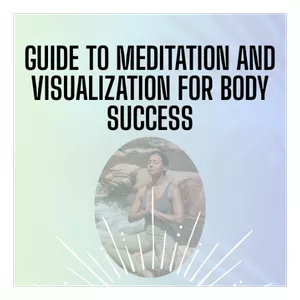 Cover image for Ebook Guide to Meditation and Visualization for Body Success