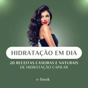 Imagem de capa para o Ebook Hidratação em Dia - 20 receitas caseiras e naturais de hidratação capilar + BÔNUS