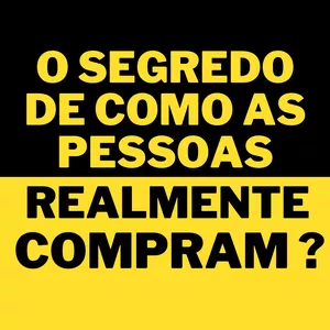 Imagem de capa para o Ebook O SEGREDO DE COMO AS PESSOAS COMPRAM
