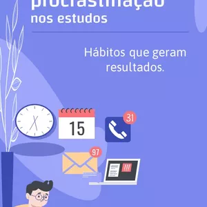 Imagem de capa para o Ebook Vencendo a procrastinação nos estudos 