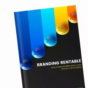 Imagen de portada para Ebook Branding Rentable: La Guía Imprescindible para Crear Marcas Memorables