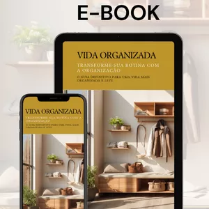 Imagem de capa para o Ebook Vida organizada - Transforme Sua Rotina com a Organização