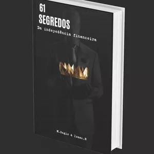Imagem de capa para o Ebook 61 segredos da independência financeira 
