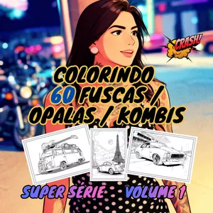 Imagem de capa para o Ebook Super Série Volume 1 - Colorindo 60 Opalas/Fuscas/Kombis