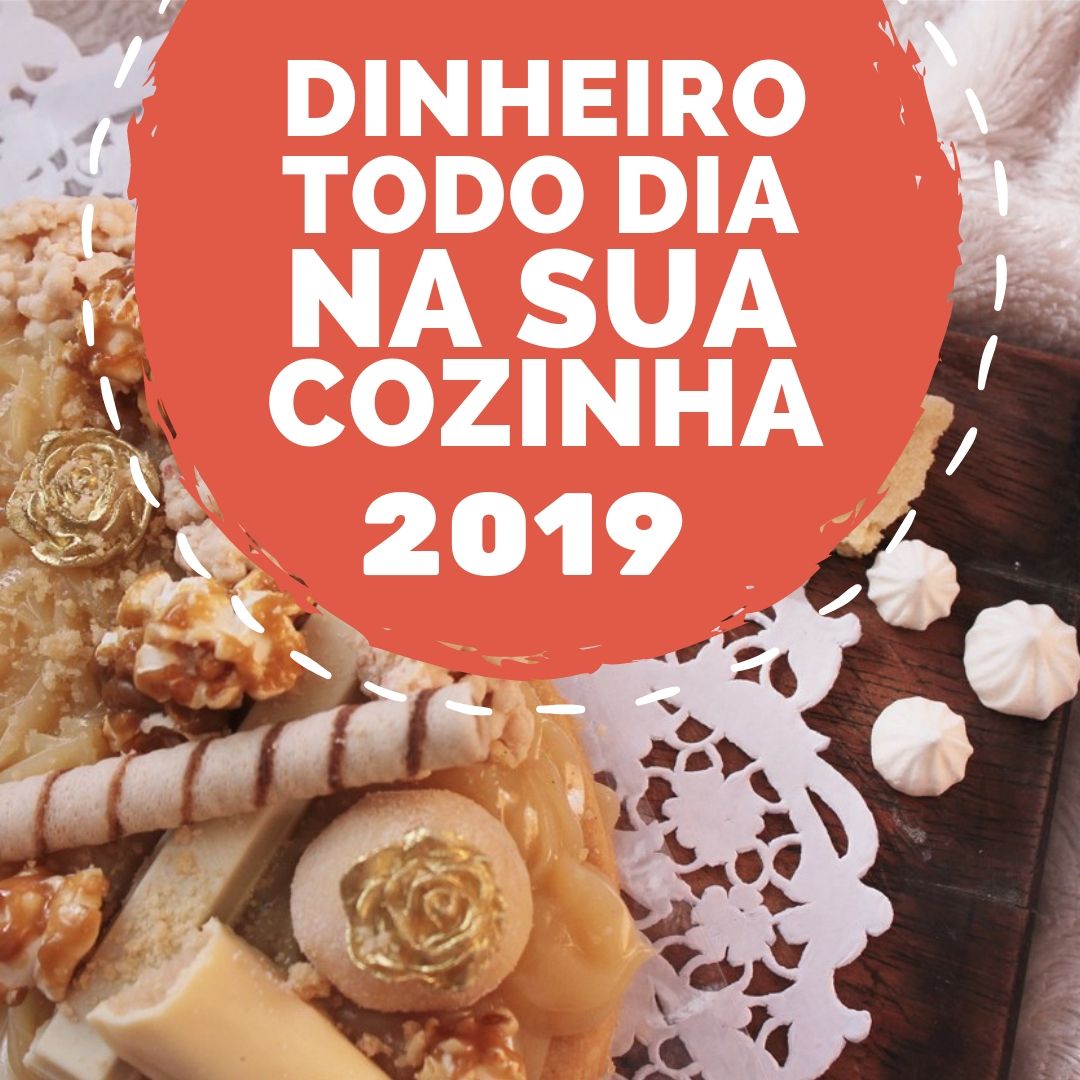 DINHEIRO TODO DIA NA SUA COZINHA
