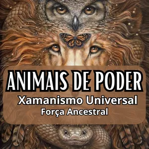 Imagem de capa para o Ebook Animais de Poder- Xamanismo Universal e Força Ancestral