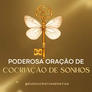 Imagem de PODEROSA ORAÇÃO DE COCRIAÇÃO DA SONHOS criado por Cristiane Matias na hotmart