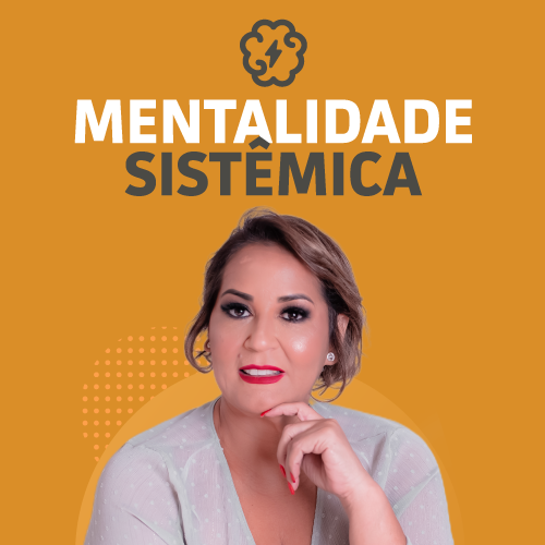 Mentalidade Sistêmica