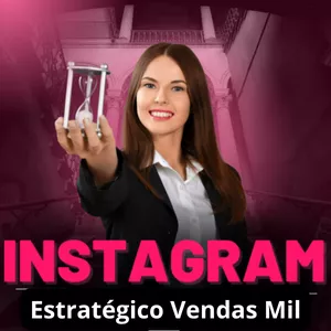 Instagram estratégico vendas mil