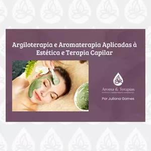 Imagem de capa para o Ebook Argiloterapia e Aromaterapia Aplicadas à Estética e Terapia Capilar