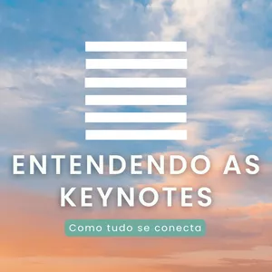 Imagem de capa para o Curso online Entendendo as Keynotes (Linhas 1 a 6 - Hexagrama)