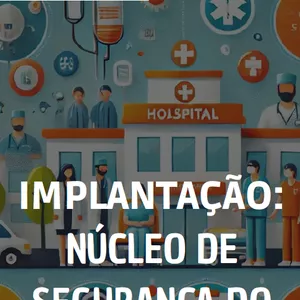 Imagem de capa para o Ebook Ebook: como implantar o Núcleo de Segurança do Paciente