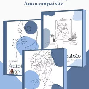 Imagem de capa para o Ebook Combo: Autoimagem, autoestima e autocompaixão. 