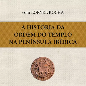 Imagem principal do produto A História da Ordem do Templo na Península Ibérica