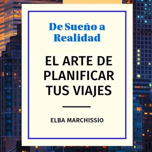 Imagen de portada para Ebook El Arte de Planificar Tus Viajes