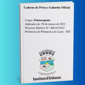 Imagem de capa para o Ebook Prova Fisioterapeuta Prefeitura de Primavera do Leste - MT Processo Seletivo Simplificado N.º466/2022 