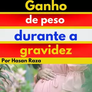 Imagem de capa para o Ebook Ganho de peso durante a gravidez