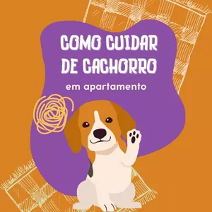 Imagem de capa para o Ebook Como cuidar de cachorro em apartamento