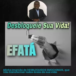 Imagem de capa para o Curso online EFATÁ - Desbloqueie Sua Vida!