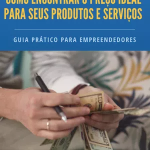 Imagem de capa para o Ebook COMO ENCONTRAR O PREÇO IDEAL PARA SEUS PRODUTOS E SERVIÇOS