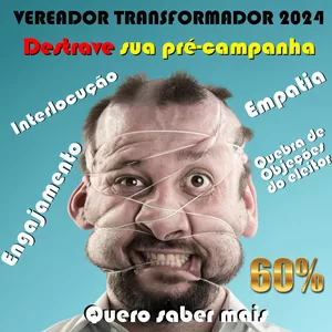 Imagem do curso Vereador Transformador Eleições 2024 + 297 Sacadas Matadoras + Diário de Bordo