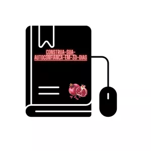 Imagem de capa para o Ebook Construa-Sua-Autoconfianca-em-30-Dias