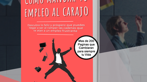 Como mandar tu empleo al carajo