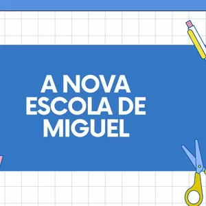 Imagem de capa para o Ebook Historia Social "A Nova Escola de Miguel"