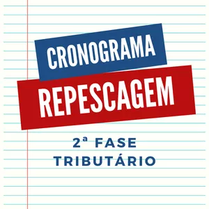 Imagem de capa para o Ebook Cronograma Repescagem - 2ª Fase Direito Tributário