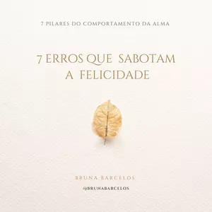 Imagem de capa para o Ebook 7 Erros que Sabotam a Felicidade