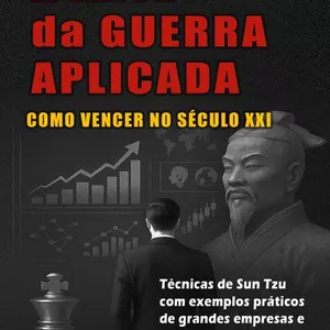 Imagem de capa para o Curso online A Arte da Guerra Aplicada – Como Vencer no Século 21